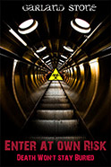 Enter at Own Risk